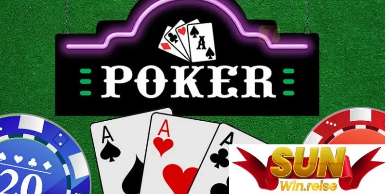poker 1 Poker là game bài trí tuệ cực đỉnh trên Sunwin
