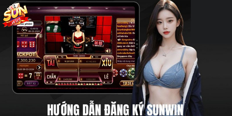 Hướng dẫn đăng ký Sunwin Hướng dẫn đăng ký Sunwin