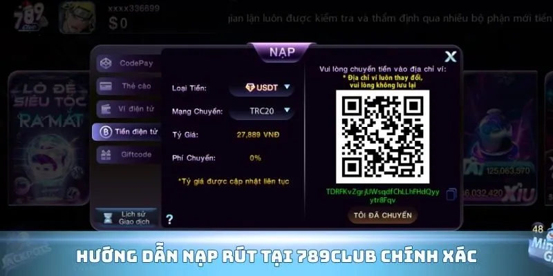 Hướng dẫn nạp rút tại 789CLub chính xác