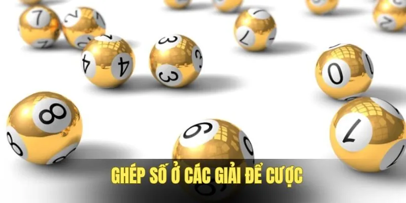 Ghép số đẹp ở các giải thành công